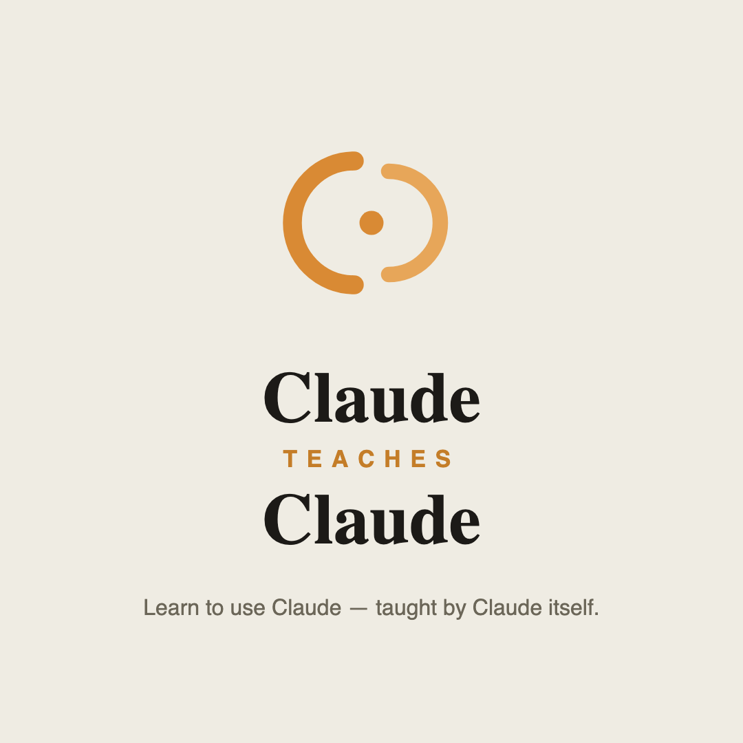 Claude Teaches Claude — square brand post